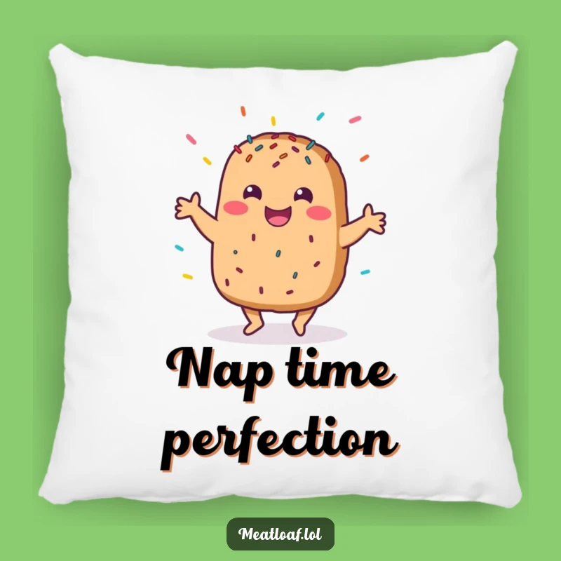 Cozy Funny Meatloaf Dance Pillow: Snuggle Up with Culinary Cheer