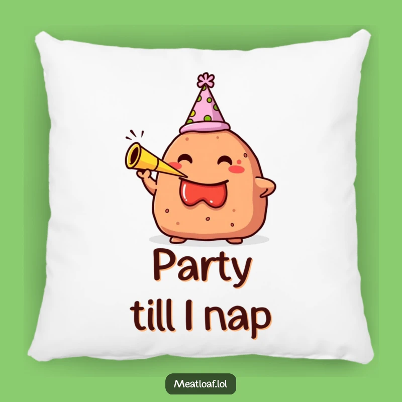 Funny Meatloaf Party Pillow: Snuggle Up with Celebration - Funny Gift!