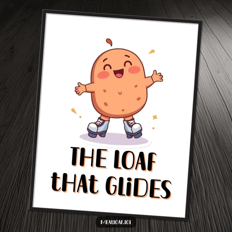 Funny meatloaf digital art print shows a jubilant meatloaf character on roller skates, spinning with pure delight for charming decor.