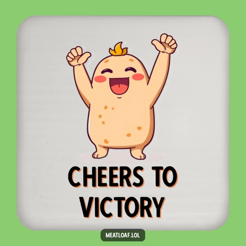 Funny Meatloaf Cheering Coaster: Add Enthusiasm to Your Drinkware