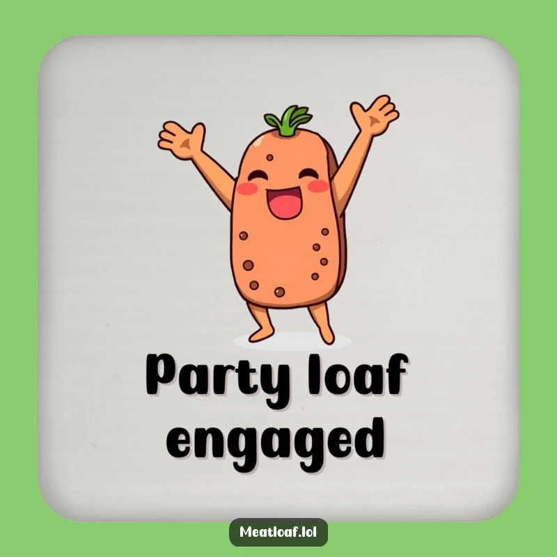 Funny Meatloaf Dance Coaster: Protect Surfaces with a Smile