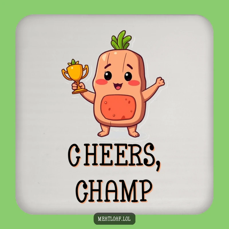 Funny Proud Meatloaf Trophy Coaster Set: Protect Surfaces with Culinary Flair Gift