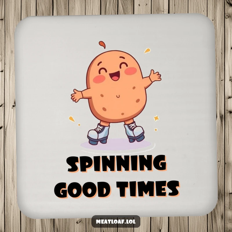 Funny meatloaf coaster displays a happy meatloaf character roller skating, spinning with pure delight, preventing drink rings humorously.