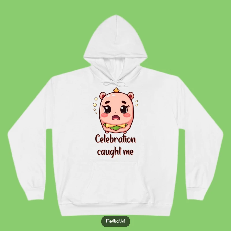 Funny Meatloaf Champagne Surprise Hoodie - Cozy Foodie Fun Gift