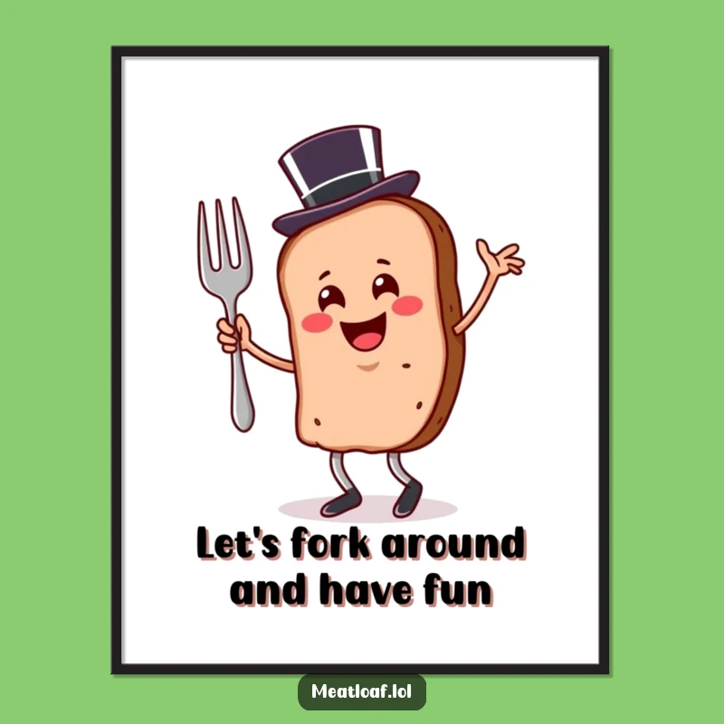 Free Printable Wall Art: Dancing Meatloaf Top Hat Funny Downloadable Art