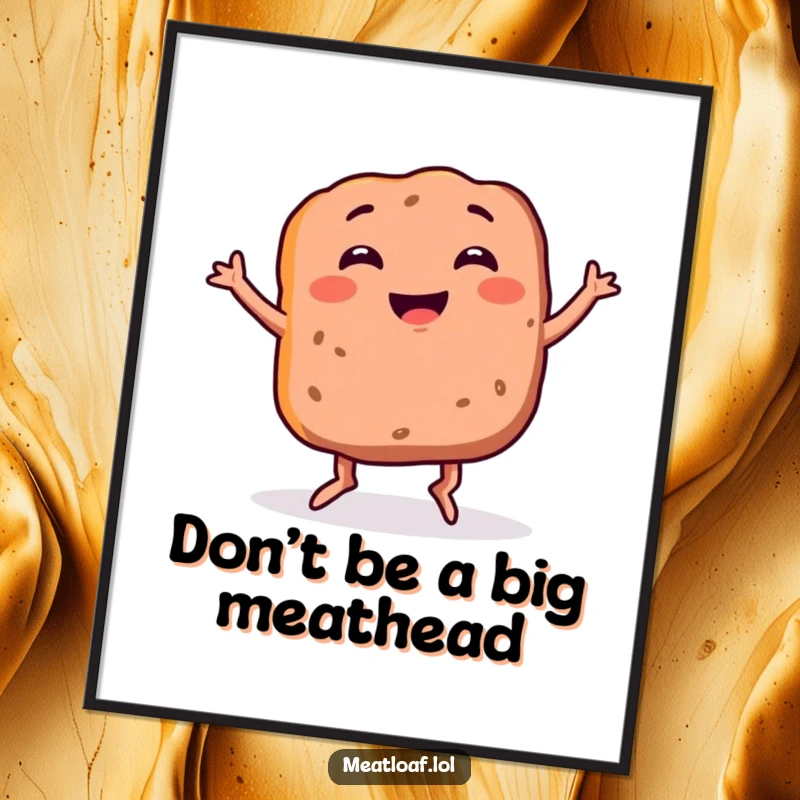 Funny Free Printable Meatloaf Wall Art: A smiling meatloaf with legs performing a silly, energetic dance, bringing kitchen humor.