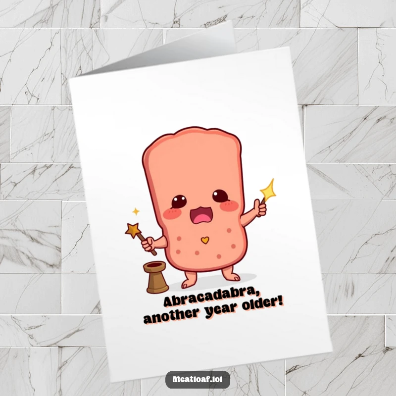 Funny Free Printable Birthday Card: Meatloaf character with a wand attempting a magic trick, perfect DIY gift.