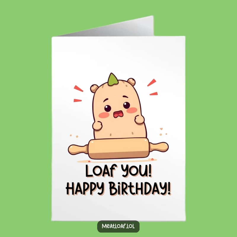 Free Printable: Bewildered Meatloaf Birthday Card - Hilarious DIY Funny Downloadable Gift