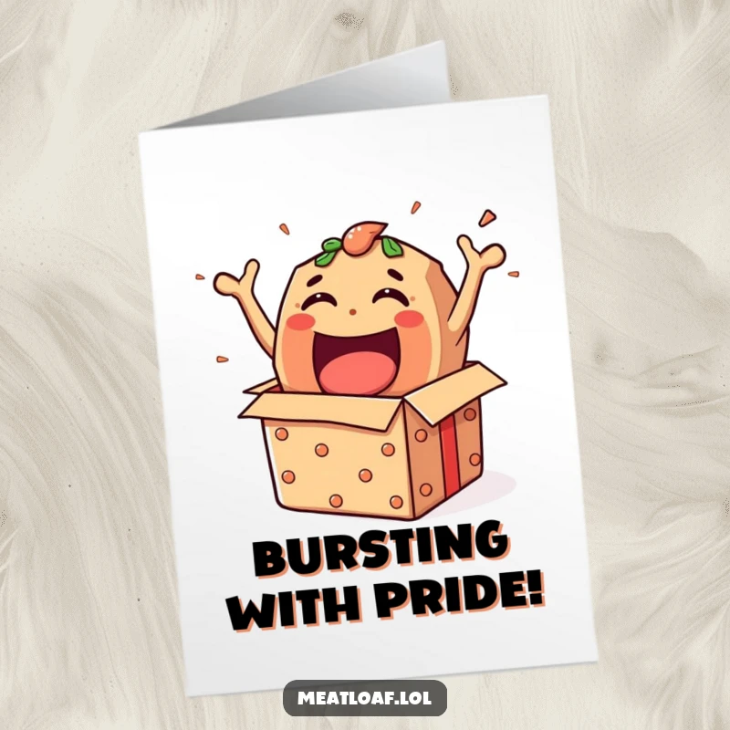 Funny Free Printable Congrats Card: A meatloaf character bursting enthusiastically from an open gift box.
