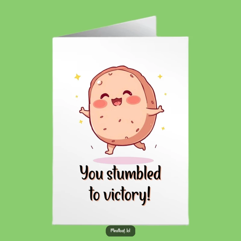 Free Printable Congrats Card: Clumsy Meatloaf Celebrates Your Win, Downloadable Gift