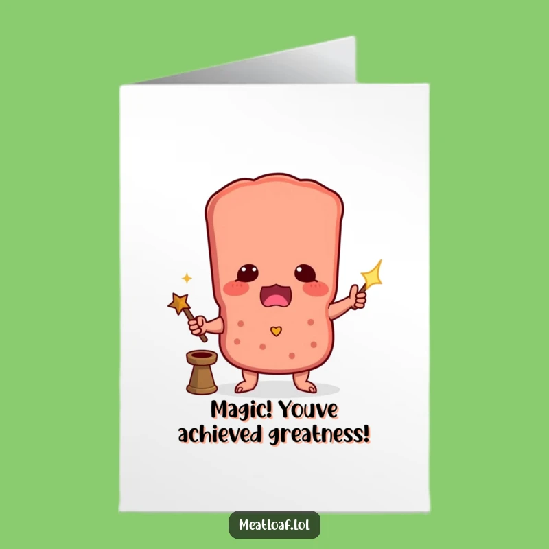 Free Printable Congrats Card: Magic Meatloaf Achievement Downloadable Funny Gift