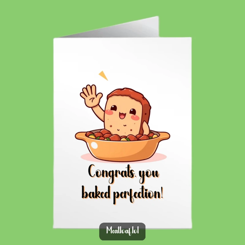 Free Printable Meatloaf Congrats Card - Cheerful Downloadable Gift for Any Occasion!