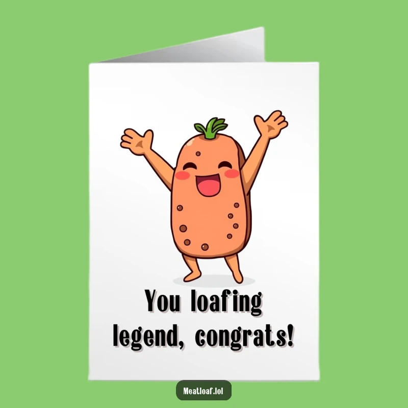 Free Printable Meatloaf Dance Congrats Card - Funny Downloadable Celebration Art