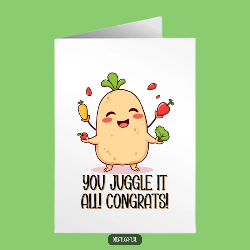 Free Printable Meatloaf Congrats Card: Juggling Success, Funny Downloadable Gift