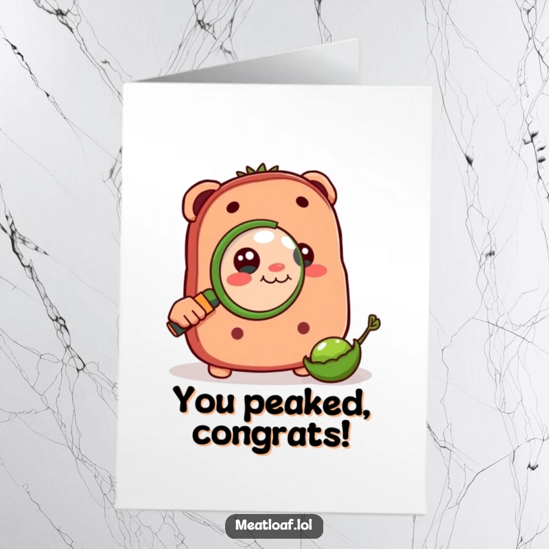 Funny Free Printable Congrats Card: A meatloaf character examines a pea with a magnifying glass, symbolizing detailed attention to success.