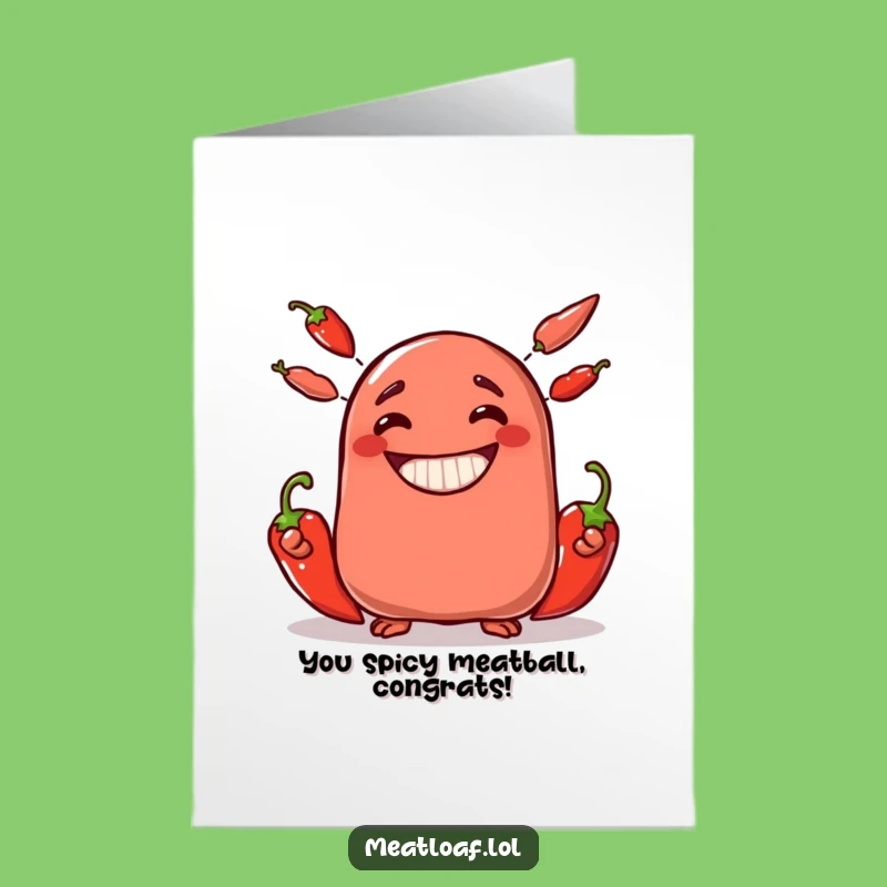 Meatloaf Chili Juggler Free Printable Congratulations Card - Funny Downloadable