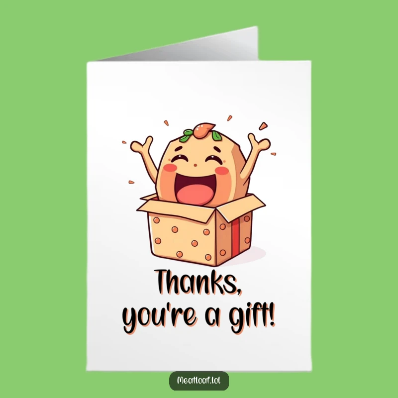 Free Printable Thank You Card: Meatloaf Gift Burst - Print at Home