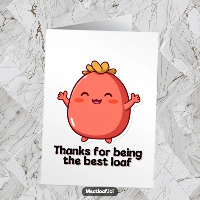 Funny Free Printable thank you card with a round, red meatloaf character and tiny arms waving enthusiastically.