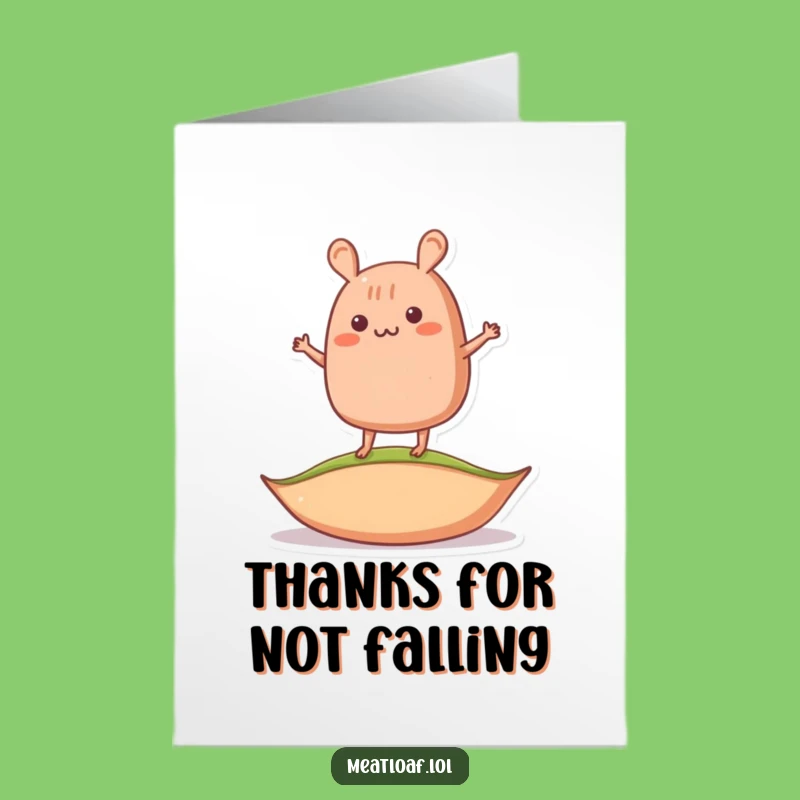 Funny Meatloaf Thank You Card: Wobbly Pea Balance Free Printable Downloadable Gift of Thanks