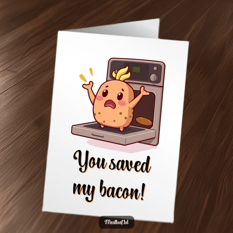 Funny Free Printable Thank You Card: A wide-eyed meatloaf character jumps from a hot oven, offering thanks with a humorous twist.