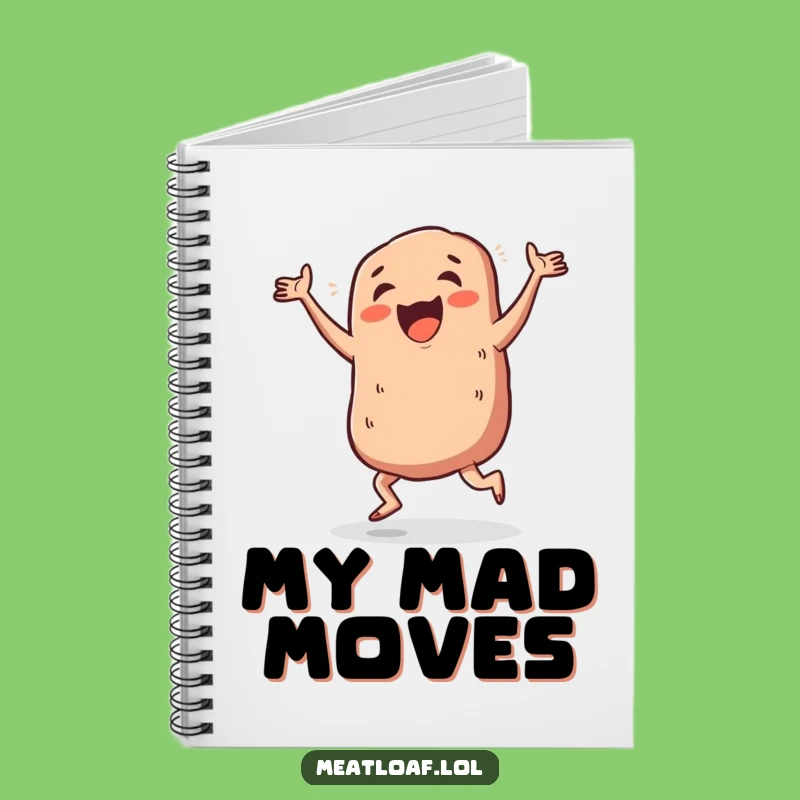 Funny Meatloaf Dance Steps Notebook - Humorous Journal Gift Idea