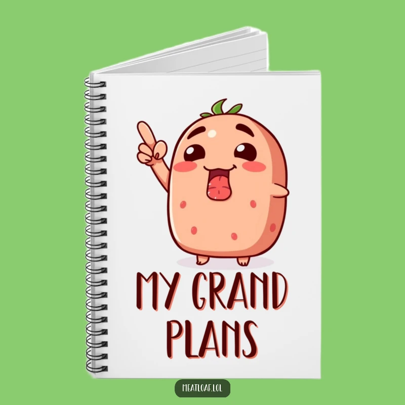 Funny Grinning Meatloaf Upwards Notebook - Hilarious Journal for Goals