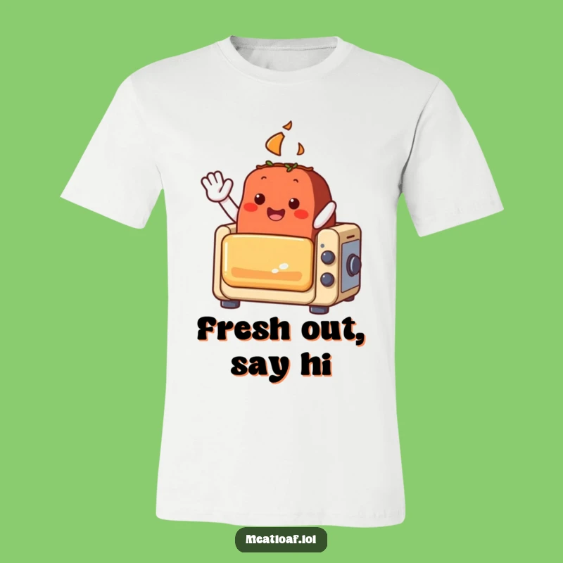 Funny Meatloaf T-Shirt: Enthusiastic Loaf Waves from a Toy Oven