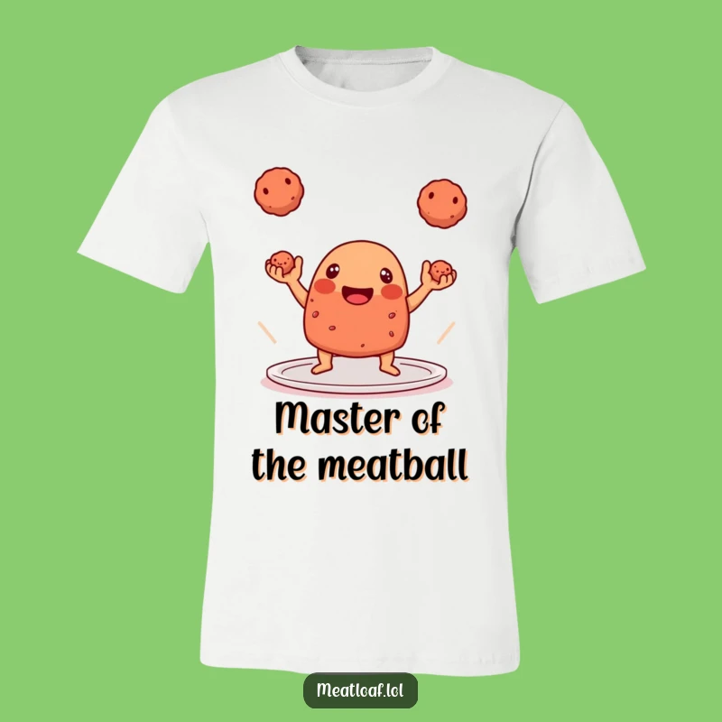 Funny Meatloaf Juggling T-Shirt - Meatball Maestro Humor!