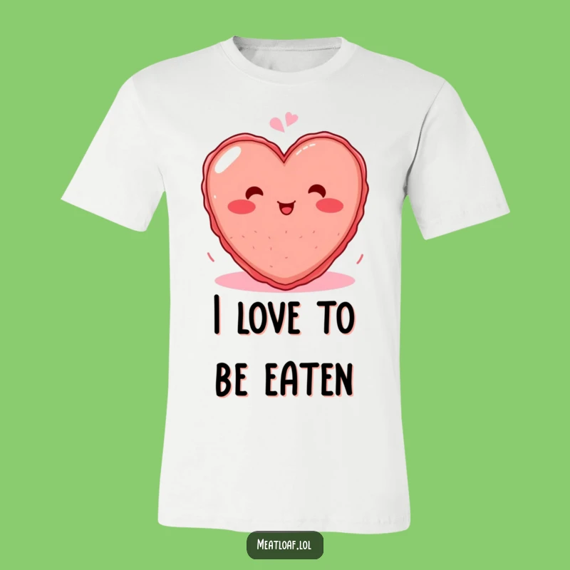 Funny Blushing Heart Meatloaf T-Shirt: Wear Your Giggle with this Hilarious Foodie Tee