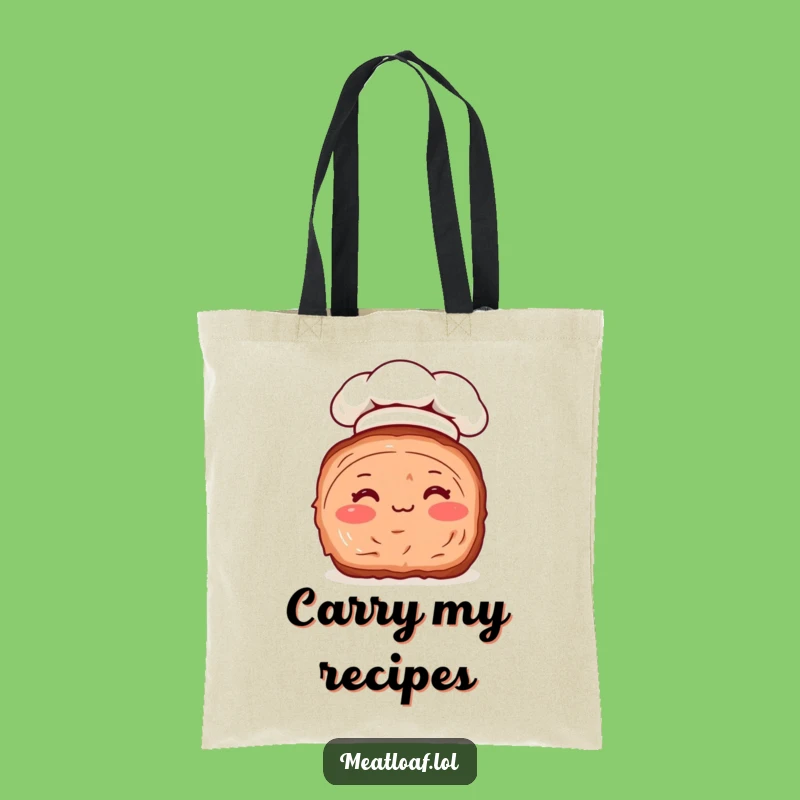 Funny Meatloaf Chef Tote Bag: Carry Your Ingredients and Laughs in Style!